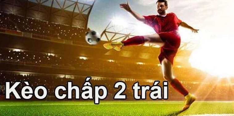 Bí Quyết Soi Kèo Chấp 2 Trái Hiệu Quả Cho Người Mới Bắt Đầu