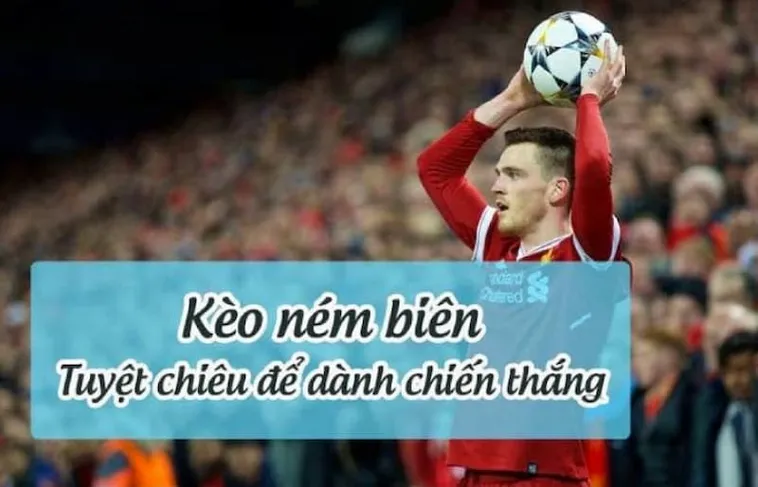 Những Bí Quyết Soi Kèo Ném Biên Bóng Đá Hiệu Quả Nhất Từ Chuyên Gia Thể Thao